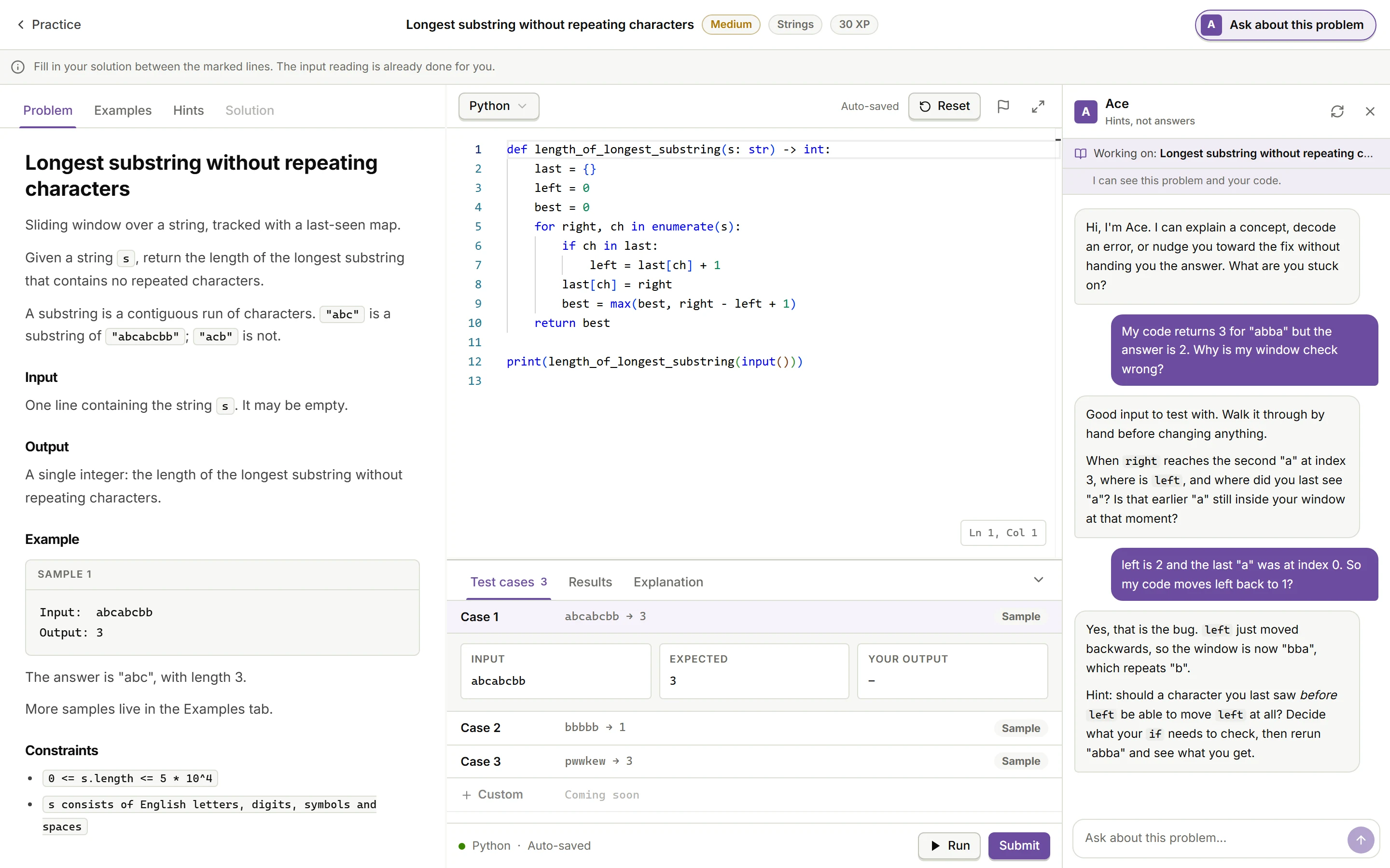 Sample data. A practice problem, Longest substring without repeating characters, with a Python draft in the editor and Ace open beside it: the student asks why their code returns 3 for abba, and Ace answers with a question and a hint.